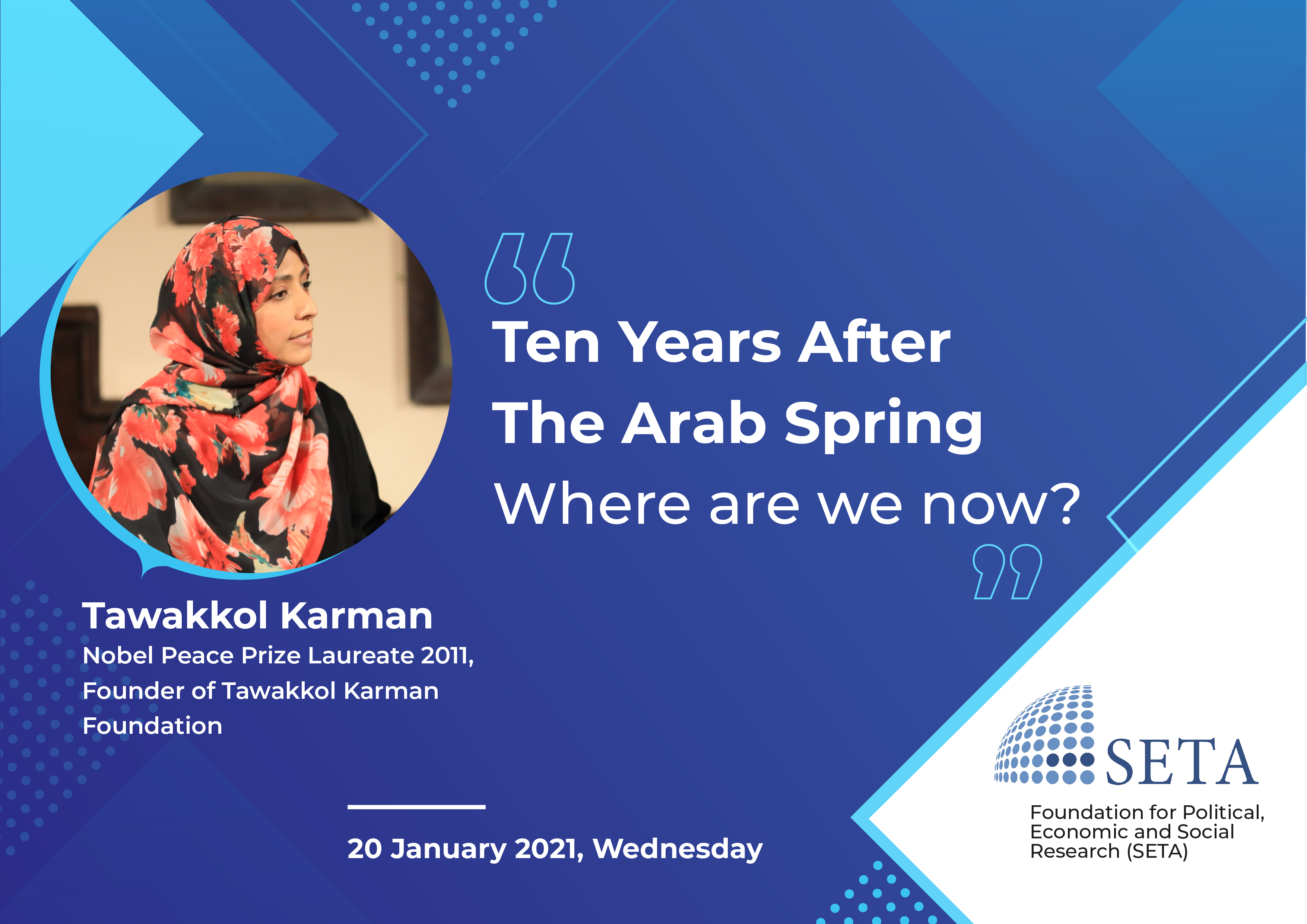 Mrs. Tawakkol Karman participates in the "Ten Years After the Arab Spring: Where are we now?"